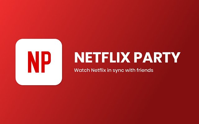 Netflix Party allows users to watch shows together virtually.