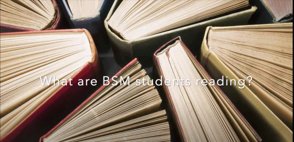 What are BSM Students Reading?