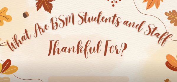 What Were BSM Students and Faculty Grateful for?